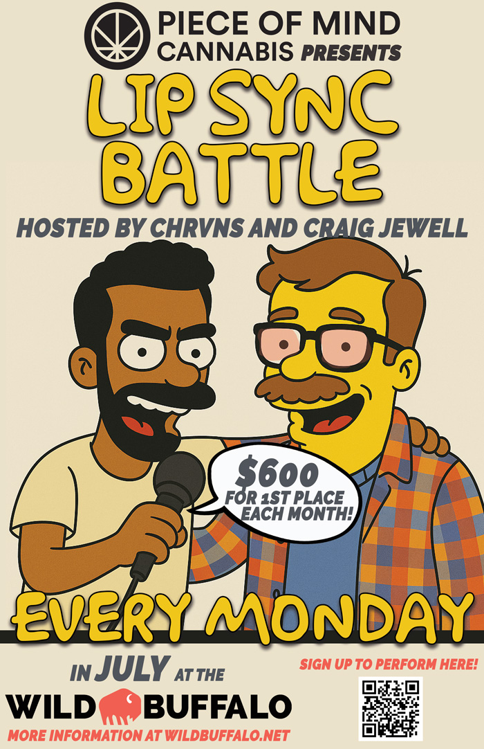LIP SYNC BATTLE FINALS TONIGHT! No cover all night. The winner of tonight will walk away with $600 and the rest of the contestants will receive prize packages from <a href="/PomCanna/">Piece Of Mind Cannabis</a>. And don't forget that you get 40% off all online orders at Piece of Mind Bellingham on Mon and Tue. LFG!