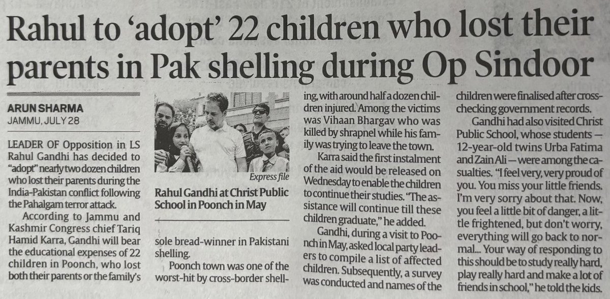 विपक्ष के नेता राहुल गांधी पाकिस्तान की गोलीबारी में मारे गए लोगों के 22 अनाथ बच्चों को “गोद” लेंगे। उनके पढ़ाई का खर्च उठाएँगे