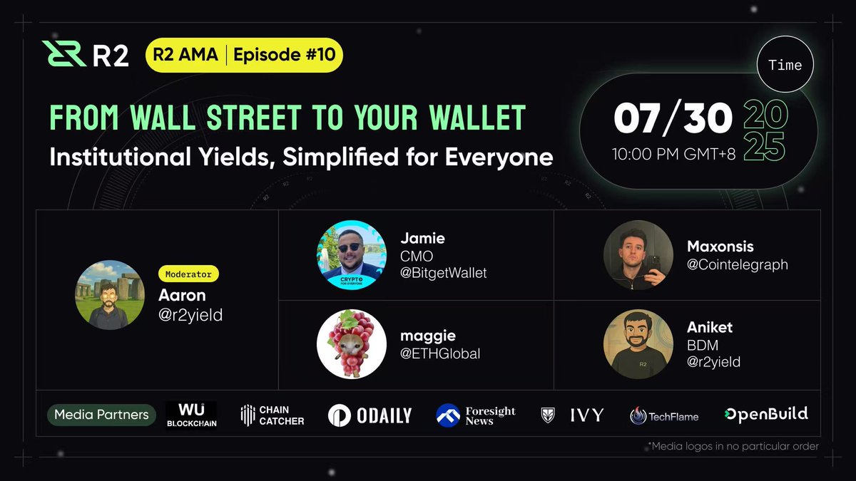 📢R2 AMA #10 
From Wall Street to Your Wallet: Institutional Yields, Simplified for Everyone 

⏰July 30th  | 10pm UTC+8     
🎙️Twitter Space <a href="/r2yield/">R2 Community</a> 
🌟With <a href="/BitgetWallet/">Bitget Wallet 🩵</a>, <a href="/ETHGlobal/">ETHGlobal</a>, and <a href="/Cointelegraph/">Cointelegraph</a> 
🐠Win 100 USDT: Follow + Retweet + Comment (20 winners)!