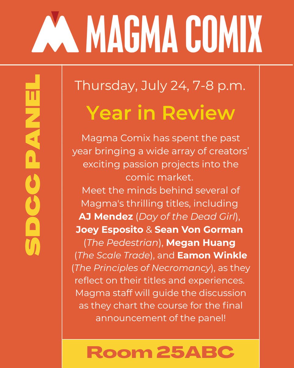 MagmaComix's tweet image. Come join us for an evening with Magma!
This year's @Comic_Con panel will include @TheAJMendez Joey Esposito @VonGormanArt @MeganHuang5 & @CanIGetanEamon. Special appearances by Joel Elad & @dentontipton!