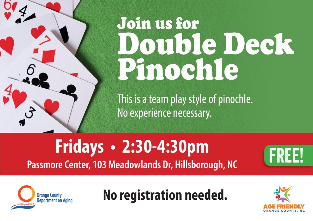 OCNCGOV's tweet image. Join the Dept. on Aging for Double Deck Pinochle on Fridays from 2:30 to 4:30 pm at the Passmore Center at 103 Meadowlands Dr., Hillsborough. No experience necessary.