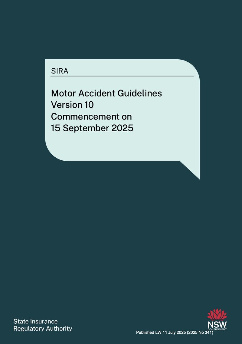 Version 10 of the Motor Accident Guidelines (updated Guidelines) has been approved and published. 

The updated Guidelines will commence on 15 September 2025. Until then, Version 9.3 of the Guidelines remains in effect. 

Review the updated Guidelines: legislation.nsw.gov.au/view/pdf/asmad…