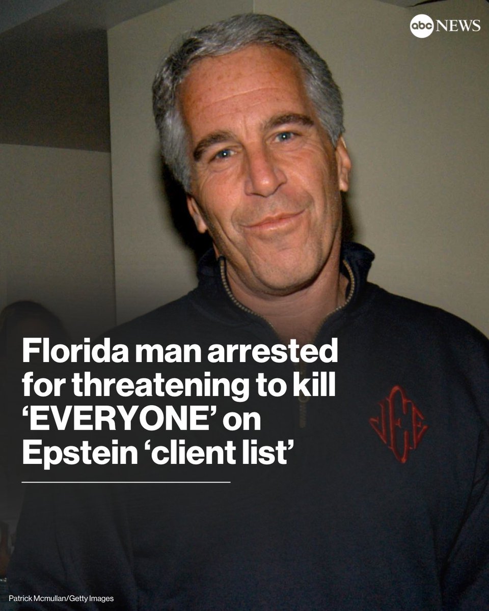 ABC's tweet image. A Florida man was arrested last week for allegedly threatening on X to kill "EVERYONE" on what he believed was the Jeffrey Epstein client list, charging documents unsealed Monday show. abcnews.link/YBVsFMU