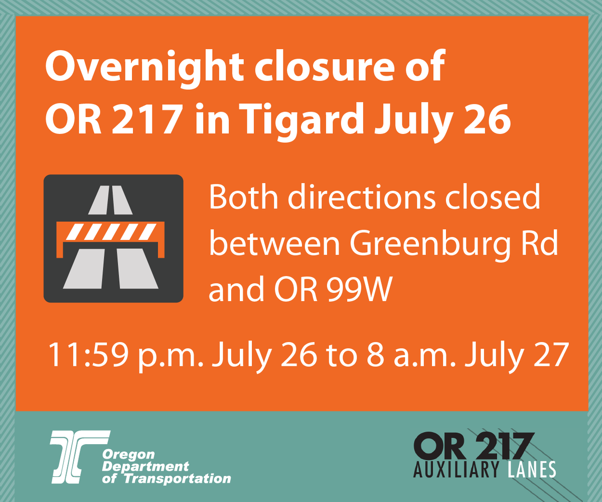 OregonDOT's tweet photo. #PDXtraffic: Plan for an overnight closure of OR 217 in #Tigard this Sat, July 26 between SW Greenburg Rd &amp; OR 99W. Crews will remove the temporary pedestrian bridge over the highway at the Tigard Hall Blvd. overpass. 

Schedule/detour info: https://t.co/LwTFwu228g #217AuxLanes https://t.co/sQXZLbkcDv