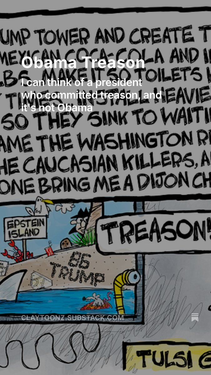 claytoonz's tweet image. Read the blog and please subscribe: claytoonz.substack.com/p/obama-treason