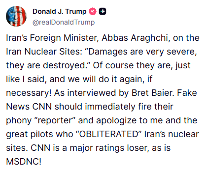 ResisttheMS's tweet image. JUST IN: President Trump destroys "Fake News" CNN for their coverage on the Iran strikes.
"Fake News CNN should immediately fire their phony 'reporter' and apologize to me and the great pilots who 'OBLITERATED' Iran's nuclear sites."
"CNN is a major ratings loser, as is…