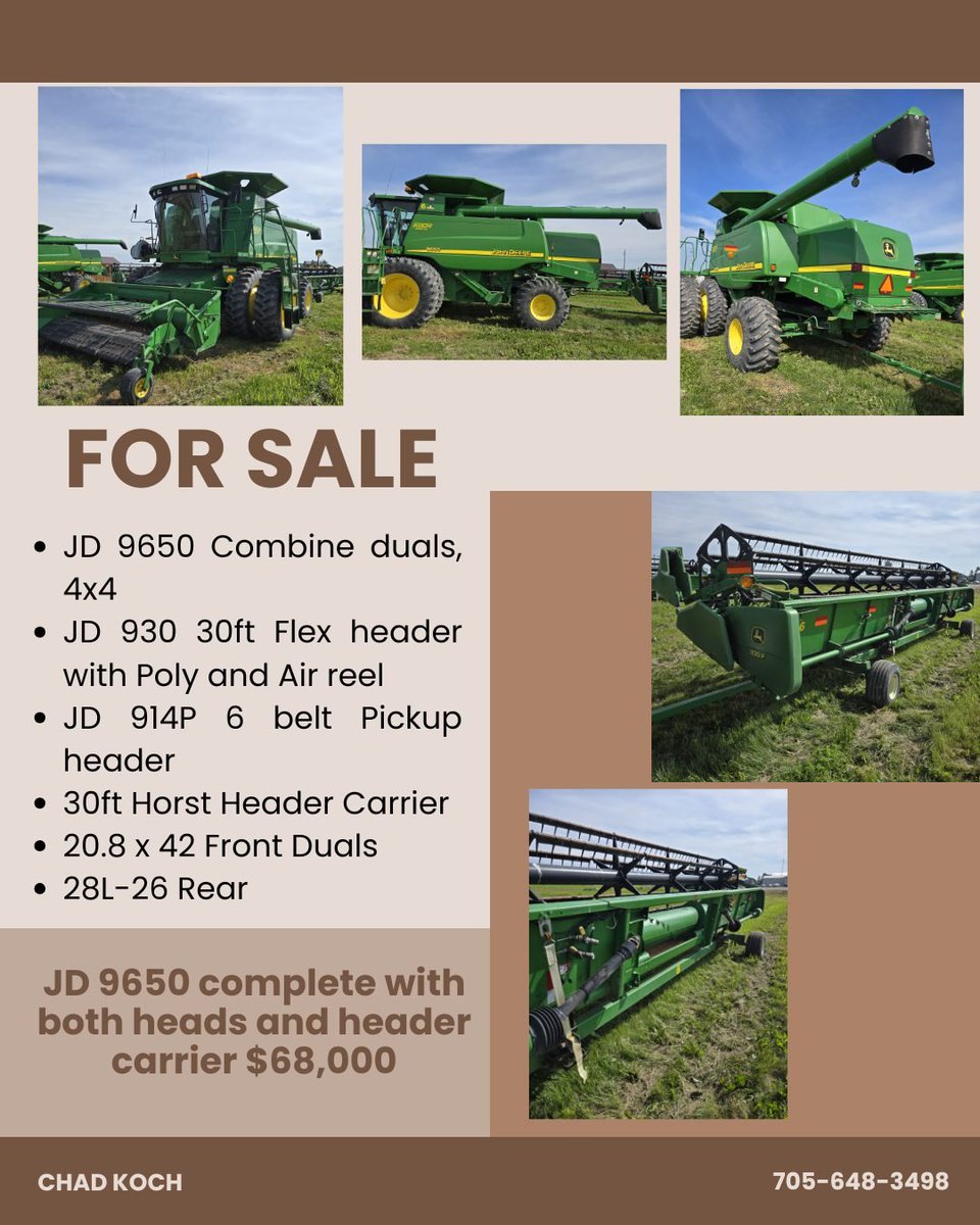 JD 9650 Combine, field ready for sale.  Trucking available.  Please contact Chad Koch 705-648-3498