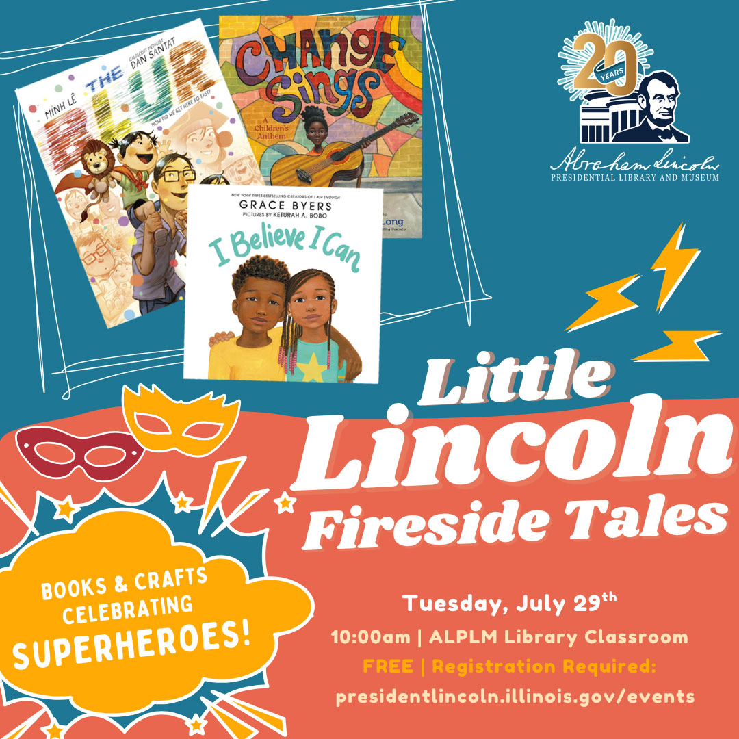 ALPLM's tweet image. 🦸♂️✨ LITTLE LINCOLN’S FIRESIDE TALES: SUPERHEROES! ✨🦸♀️
July 29 | 10–11 AM | ALPLM Library
Join us for stories and hands-on fun that celebrate bravery, kindness, and teamwork!
🎟️ Free, registration required: presidentlincoln.illinois.gov/events/
#ALPLM #LittleLincolnsFiresideTales