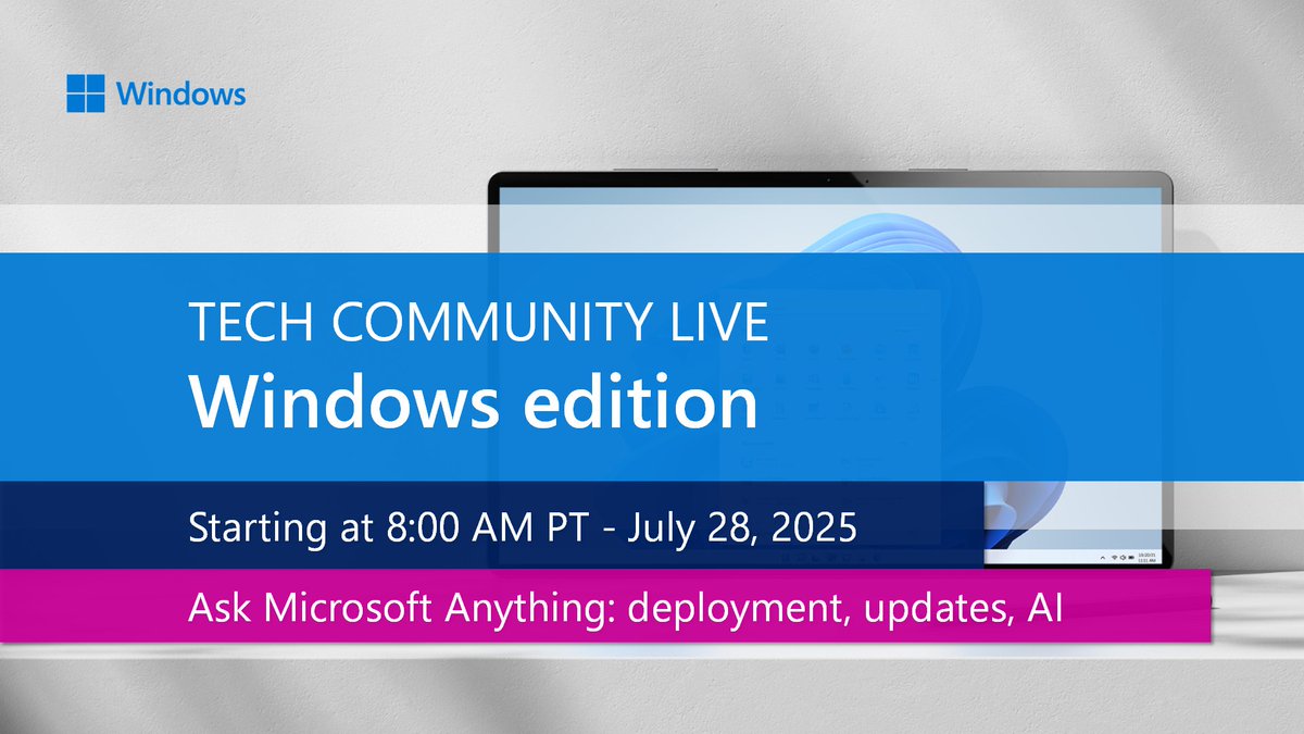 MSWindowsITPro's tweet image. Looking for expert tips on managing and deploying Windows? Have questions for the teams behind the tools and features? Join us July 28 for 3 hours and 4 back-to-back AMAs at Tech Community Live: aka.ms/TCL/Windows