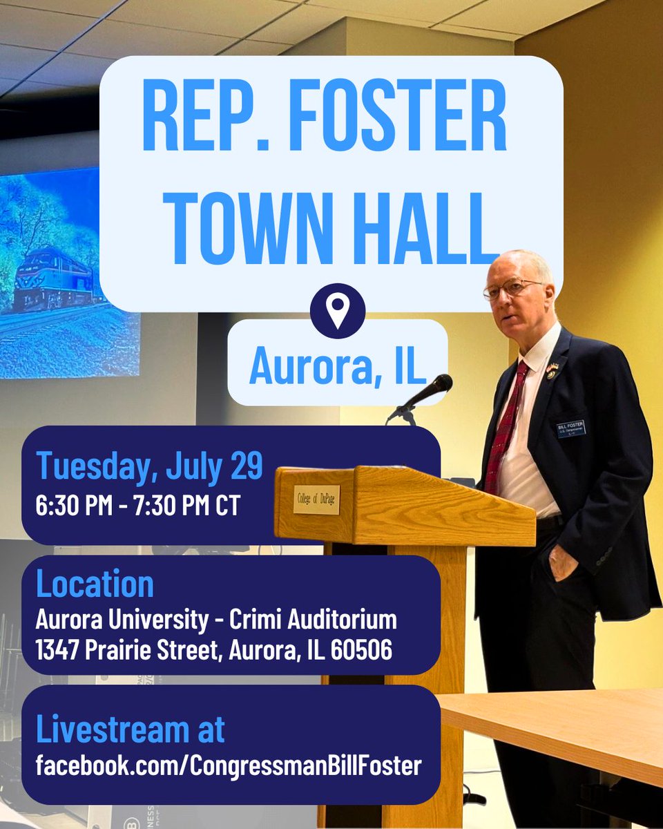 RepBillFoster's tweet image. Join me at my next town hall on Tuesday, July 29 at 6:30pm CT at Crimi Auditorium at @AuroraU!
Register to secure your spot here: eventbrite.com/e/town-hall-wi…
This event will be livestreamed on my Facebook page: facebook.com/CongressmanBil…