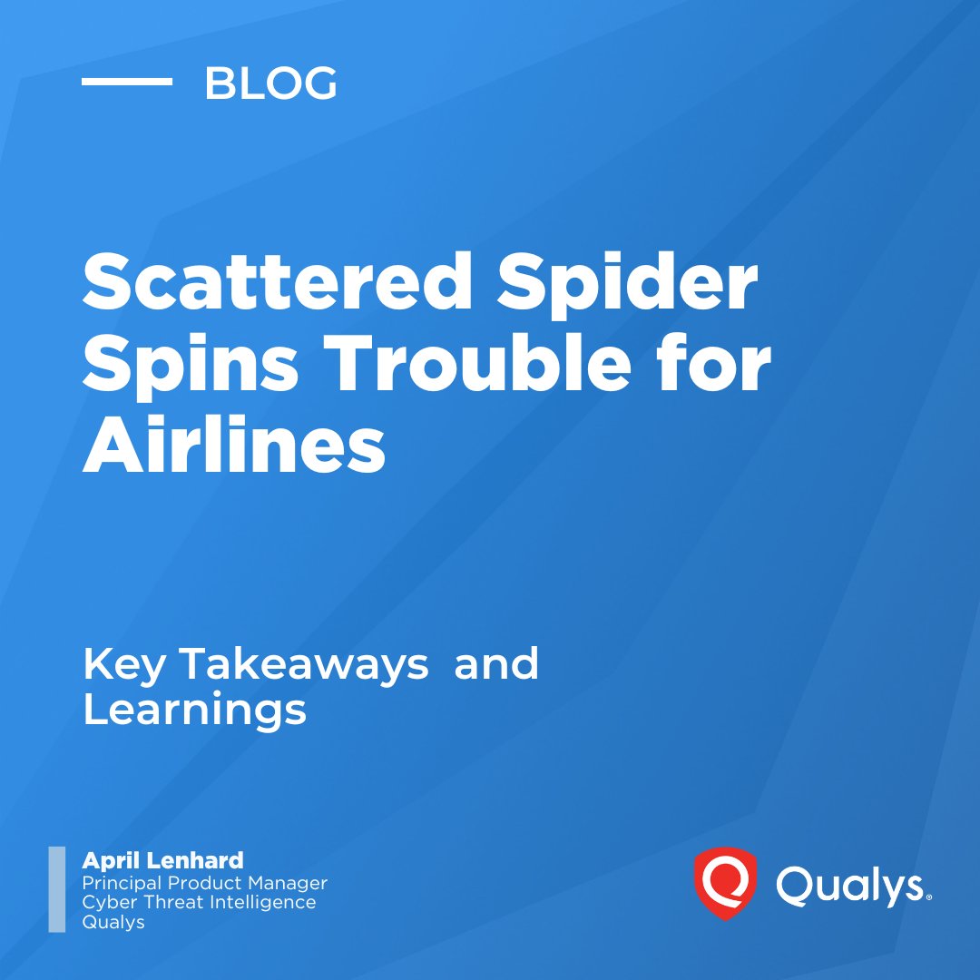 qualys's tweet image. Scattered Spider is targeting the aviation & transportation sectors, using known CVEs to gain access & deploy ransomware. @Qualys’ review of 600k airline assets shows broad exposure, risky open ports, and outdated software. Learn how to mitigate the risk: bit.ly/4lBIiQU