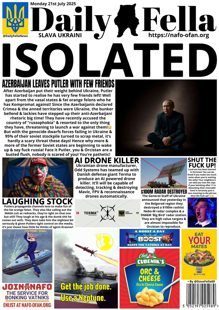 DailyFellaNews's tweet image. It’s Daily Fella time. Read about Putin turning on Azerbaijan, propagandists are laughing at tRump, Ukraine takes out expensive radars & russia bans noisy sex!
#DailyFella #DailyFellaNews #SlavaUkraini #NAFO