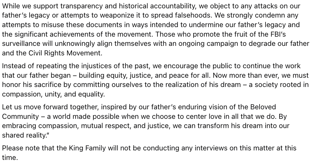 Phil_Lewis_'s tweet image. A statement from Dr. Martin Luther King's family on the release of the records:
"During our father’s lifetime, he was relentlessly targeted by an invasive, predatory, and deeply disturbing disinformation and surveillance campaign orchestrated by J. Edgar Hoover through the FBI"