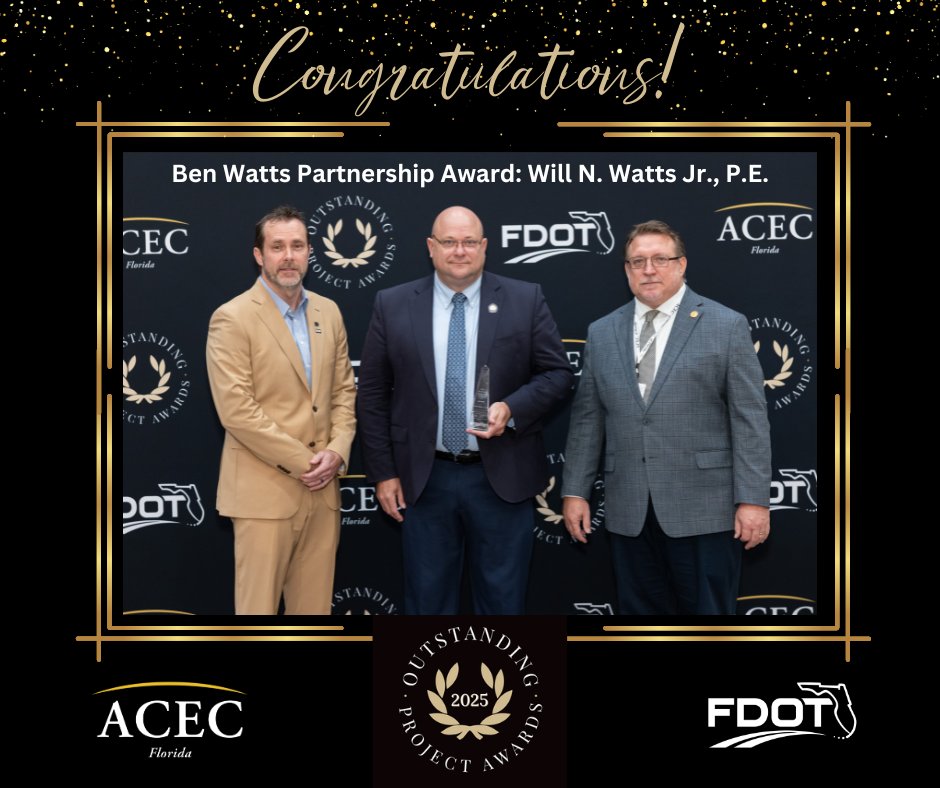 ACECFL's tweet image. Congratulations to Will Watts, Assistant Secretary for Engineering and Operations at @MyFDOT for receiving the 2025 Ben Watts Partnership Award! We commend Will for his leadership, dedication and continued commitment to collaboration across Florida’s transportation industry.