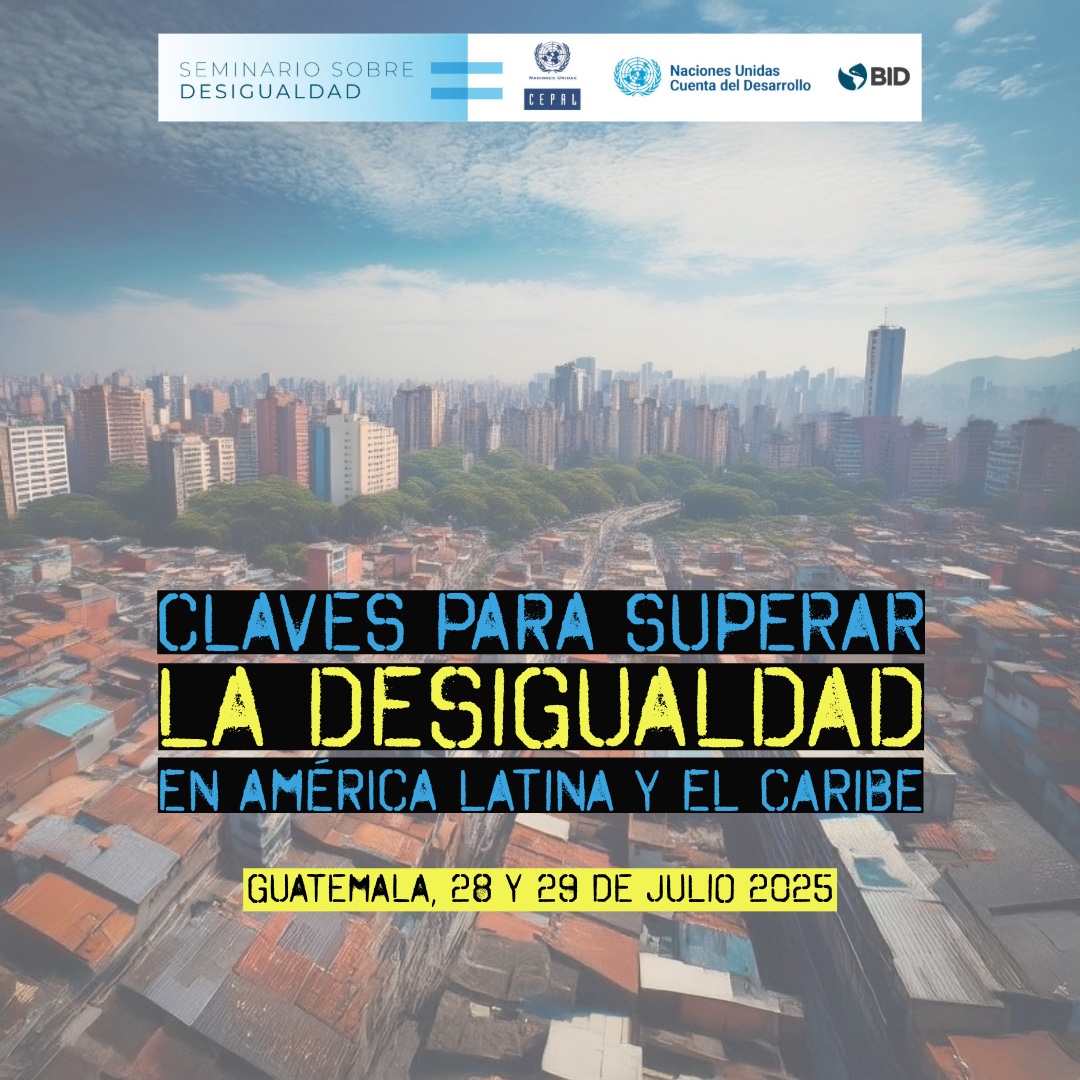 CEPAL (@cepal_onu) on Twitter photo 🔔¡Márcalo en tu calendario!
🗓️28-29 de julio, 2025
📍Guatemala
Seminario internacional: Claves para superar la desigualdad en América Latina y el Caribe
🤝Organizan la #CEPAL y <a href="/el_BID/">Banco Interamericano de Desarrollo</a>
🔗Toda la información 👉bit.ly/4lZgndw 🔔¡Márcalo en tu calendario!
🗓️28-29 de julio, 2025
📍Guatemala
Seminario internacional: Claves para superar la desigualdad en América Latina y el Caribe
🤝Organizan la #CEPAL y <a href="/el_BID/">Banco Interamericano de Desarrollo</a>
🔗Toda la información 👉bit.ly/4lZgndw