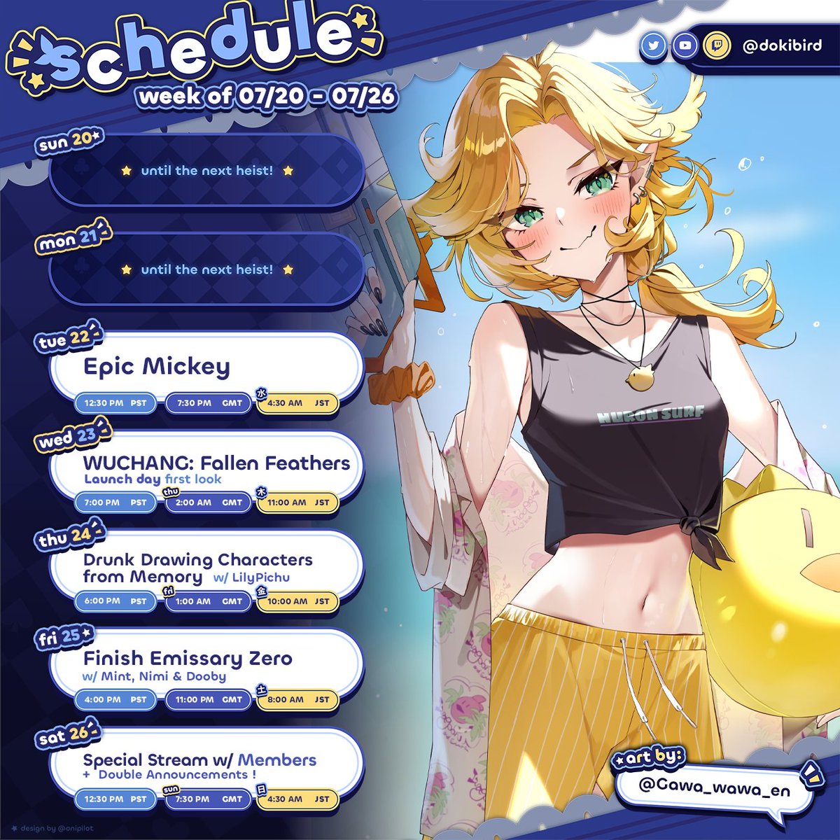 dokibird's tweet image. 「Weekly Schedule & Tags」
JULY 20th - JULY 26th
GENERAL: #Dokibird
LIVE: #Birdseaters
ART: #DokiGallery / NSFW: #Lewdtomato
COSPLAY: #Dokigram
MERCH: #Dokishrine
EVENTS: #DokiSpotted
FAN NAME: Dragoons
CLIPS: #Dokiclips
PROPS/THUMBNAIL: #Propbird
MEMES: #jkterjter