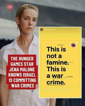 Motherl28134473's tweet image. The Hunger Games star Jena Malone:
“Isr*el is committing war crimes”