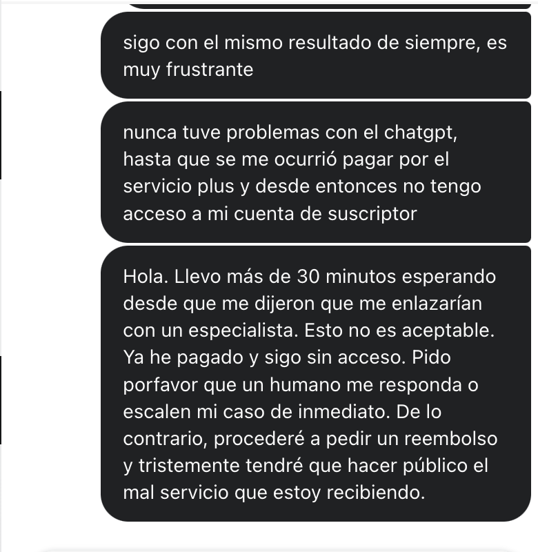 KLL010's tweet photo. @OpenAI solicito la cancelación inmediata de mi suscripción, ya que no tengo acceso al panel desde que lo pagué, llevo 2+hrs esperando atención. Q pésimo servicio! Todo era perfecto con chatgpt hast q se me ocurrió pagar plus! Quiero mi reembolso. https://t.co/XRPFy3c8qP