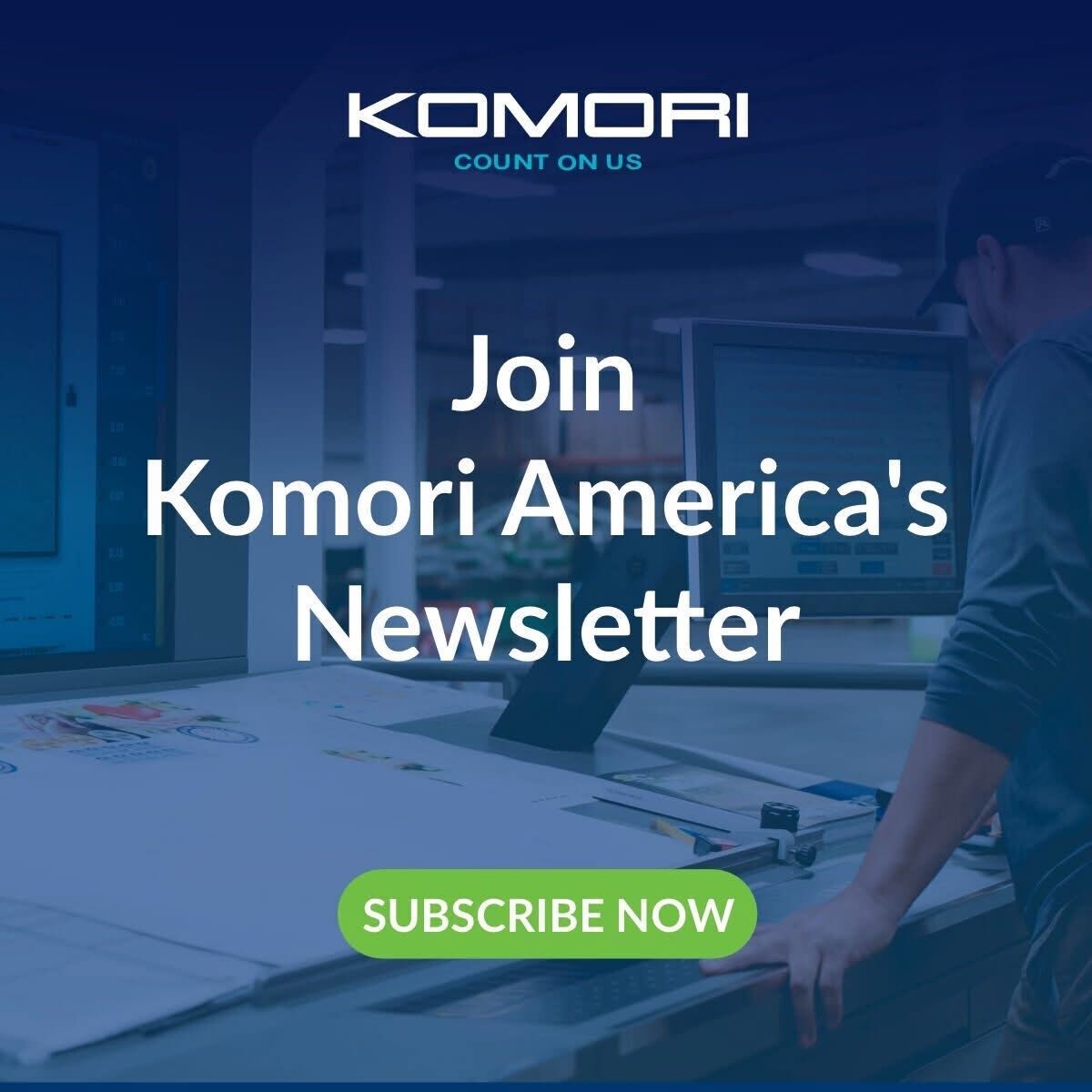 Stay ahead of the curve! Have you joined our newsletter community yet? You'll receive the latest updates, expert advice, and exclusive insights from the world of printing technology.

bit.ly/3T5Xcmy

#Komori #CountOnUs
