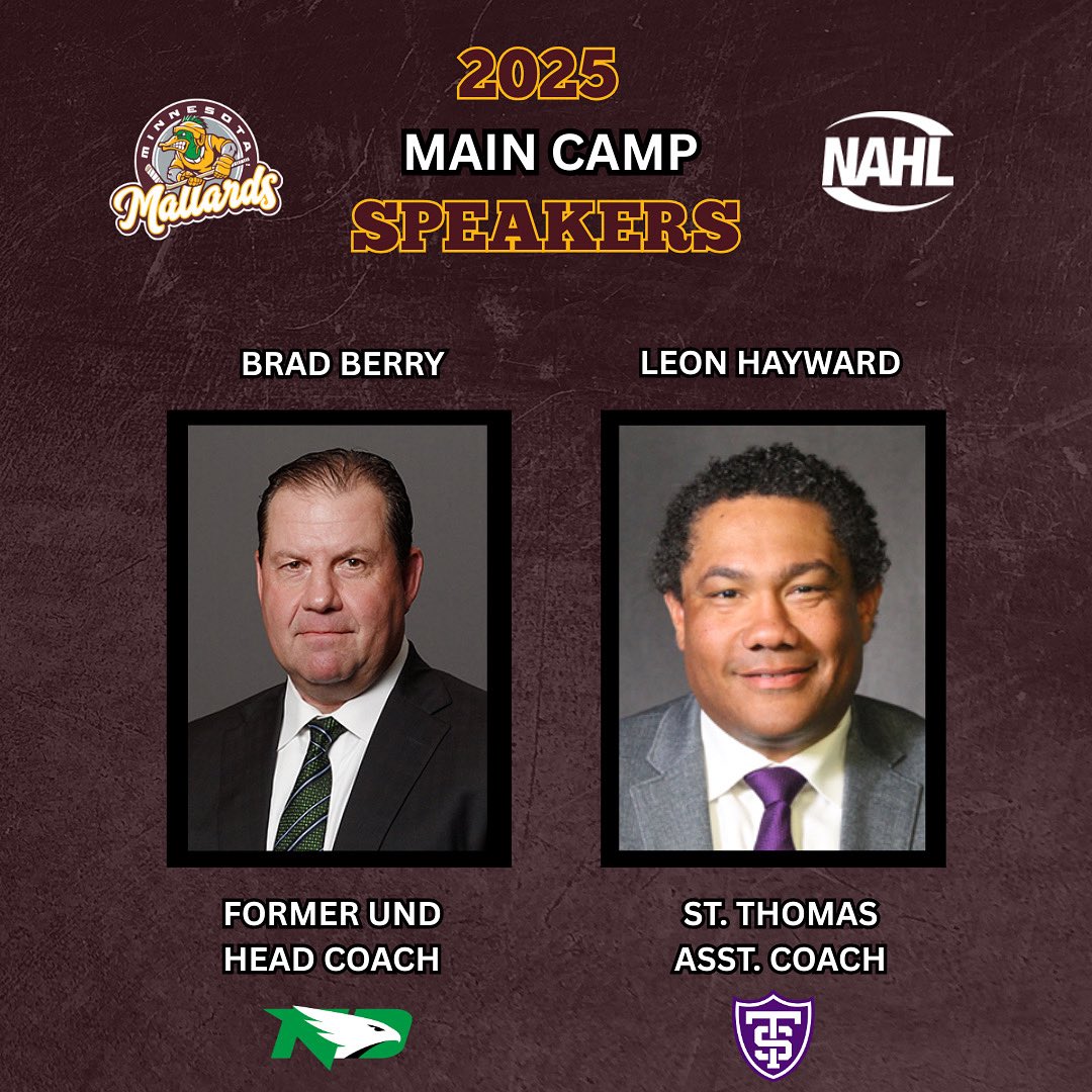 Your 2025 Minnesota Mallards Main Camp Speakers! #MallardsHockey #NAHL #FearTheFlock #UNDHockey #StThomasHockey