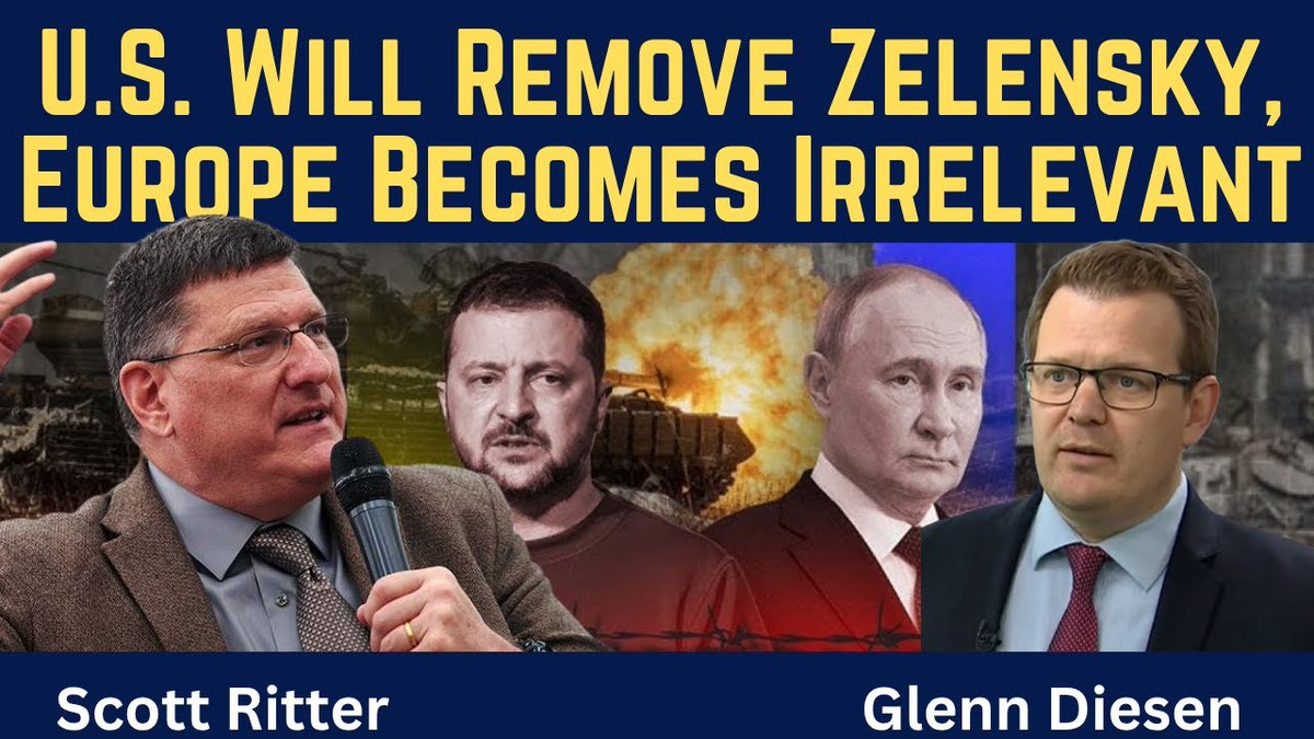 Glenn_Diesen's tweet image. Scott Ritter: U.S. Will Remove Zelensky & Europe Becomes Irrelevant
youtu.be/Y-L9yWcoNeo