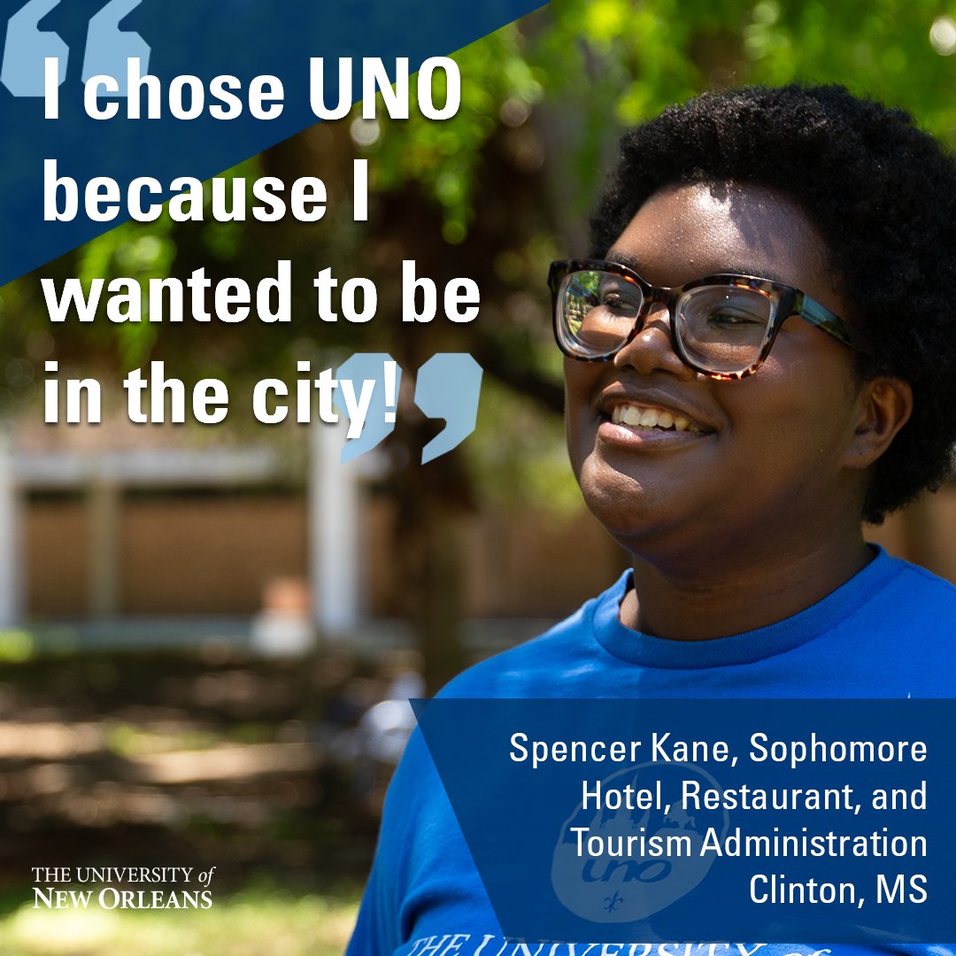 UofNO's tweet image. "As a Hotel, Restaurant, and Tourism Administration major, it just made sense—UNO is really connected to New Orleans. With everything happening here year-round, there’s really no better place to learn and get hands-on experience." –Spencer Kane, Student