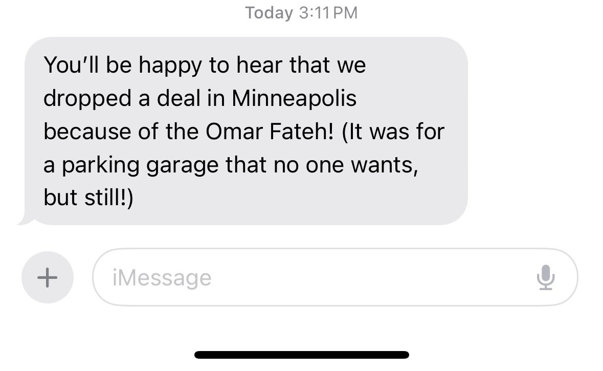 EHBinMN's tweet image. Actual text from an out-of-state friend in finance.
@OmarFatehMN is already warding off extractive profiteers and ridding our city of wasteful parking. And he’s not even mayor yet!