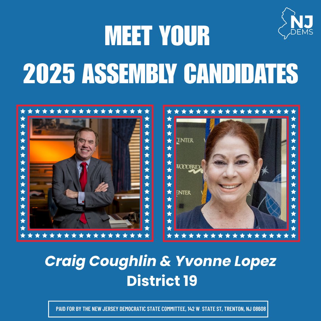 newjerseydems's tweet image. 2025 Down Ballot Candidate Spotlight 🔦
Assembly District 19: Craig Coughlin & Yvonne Lopez