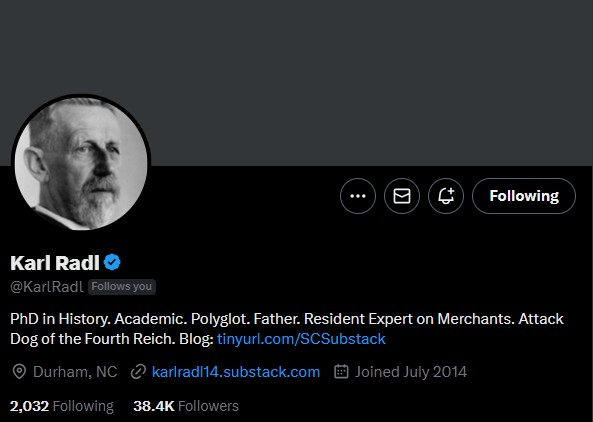 CCrowley100's tweet image. This is my friend, Karl (@KarlRadl).
Do you actually want to understand World War II and what came after—not the sanitized nonsense we’re fed, but the real story?
If so, follow my friend. If you're open-minded and capable of reason, you won't regret it.