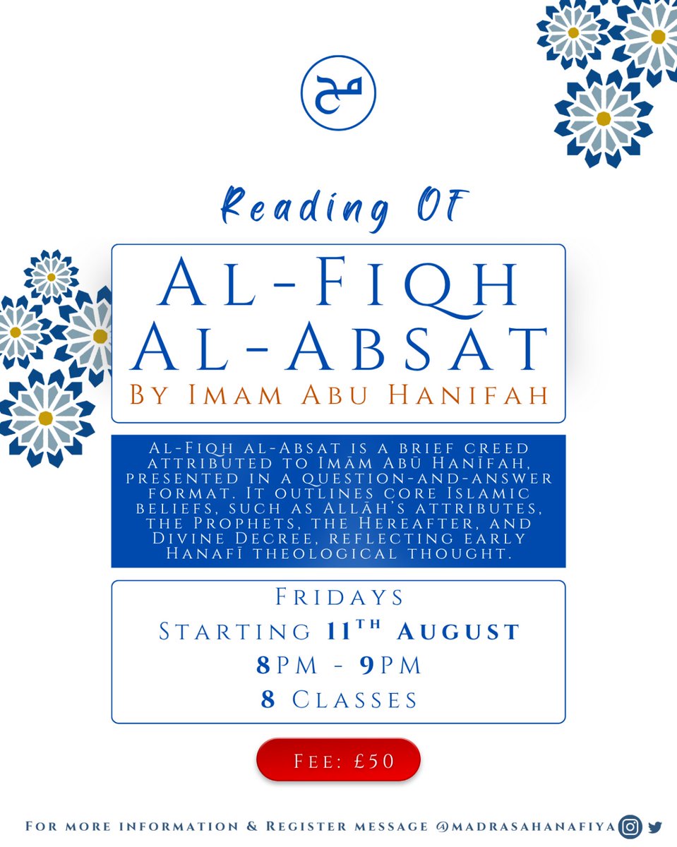 MadrasaHanafiya's tweet image. Course: al-Fiqh al-Absaṭ of Imām Abū Ḥanīfah
📌 Al-Fiqh al-Absaṭ is a brief treatise authored in the science of 'aqīdah, attributed to al-Imām Abū Ḥanīfah.
✉️Message to Sign Up