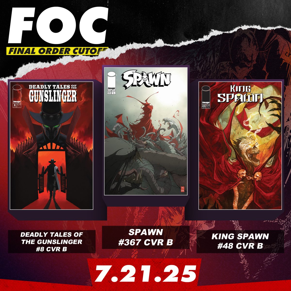 McFarlaneComics's tweet image. LAST CHANCE TO PRE-ORDER 🚨
SPAWN #367
KING SPAWN #48
and DEADLY TALES OF THE GUNSLINGER #8
What are YOU adding to YOUR pull list?
#comics #FOC #spawn #mcfarlanecomics #comicart @Todd_McFarlane @ImageComics