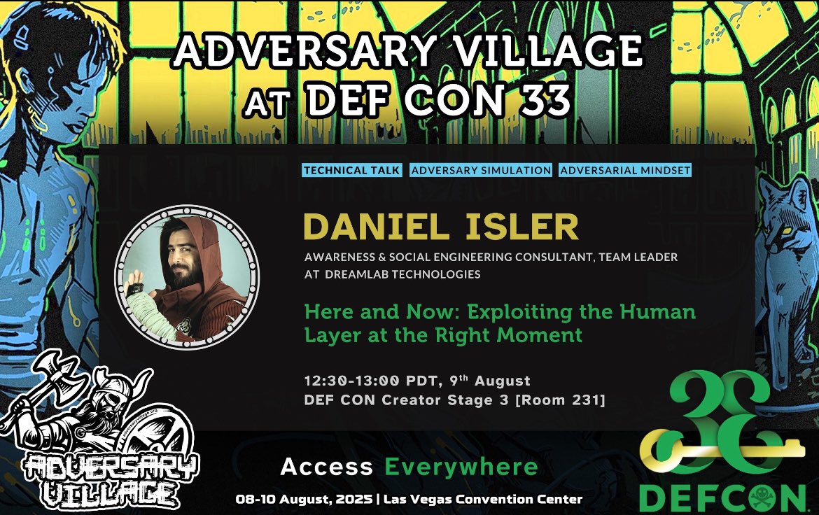 AdversaryVillag's tweet image. #Talk Announcement!
@Fr1endlyRATs, Awareness &amp;amp; Social Engineering Consultant &amp;amp; Team Lead at @DreamlabGlobal, will be give a talk on: “Here and Now: Exploiting the Human Layer at the Right Moment.”
 🗓️12:30-13:00 PDT, Aug 9th 2025        📍Creator Stage 3, LVCC