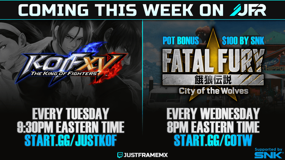 JustFrameMX's tweet image. Prepare for the coming weeks! Here's this week's schedule @ JUST FRAME Online:
💧Tuesday #KOFXV🩸
⭐️Wednesday #CotW $100 💰 by SNK⭐️
Featured games of the weeks cooking up soon!
Registration is open! Open to anyone in North America #FatalFury #SNK