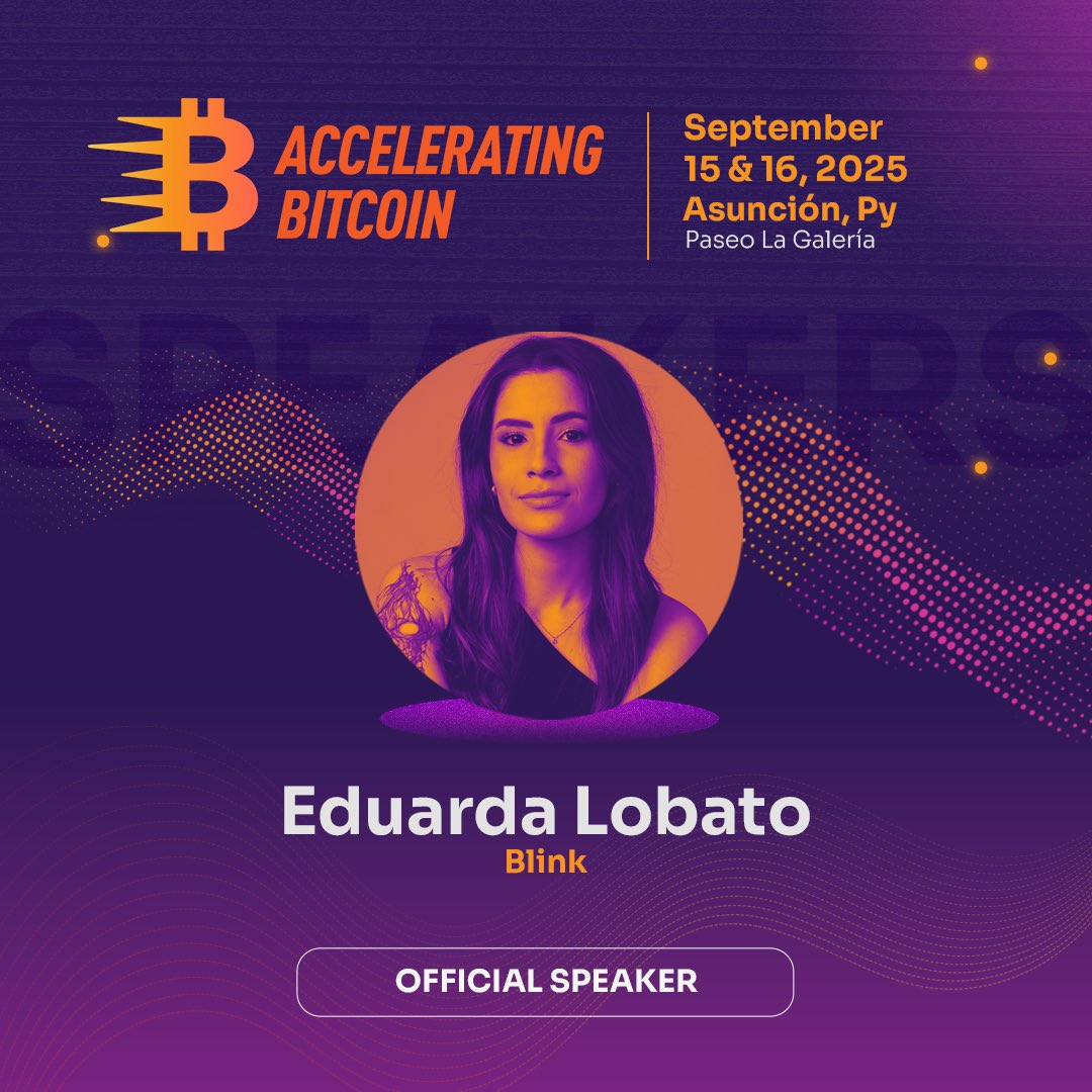 acceleratingbtc's tweet image. 🚨 NEW SPEAKER ANNOUNCEMENT
@eduardalobatoo, content creator at @blinkbtc, will be a speaker at Accelerating Bitcoin! 🇵🇾
📍Sep 15–16 | Asunción
🎟️ Get your ticket now: acelerandobitcoin.com