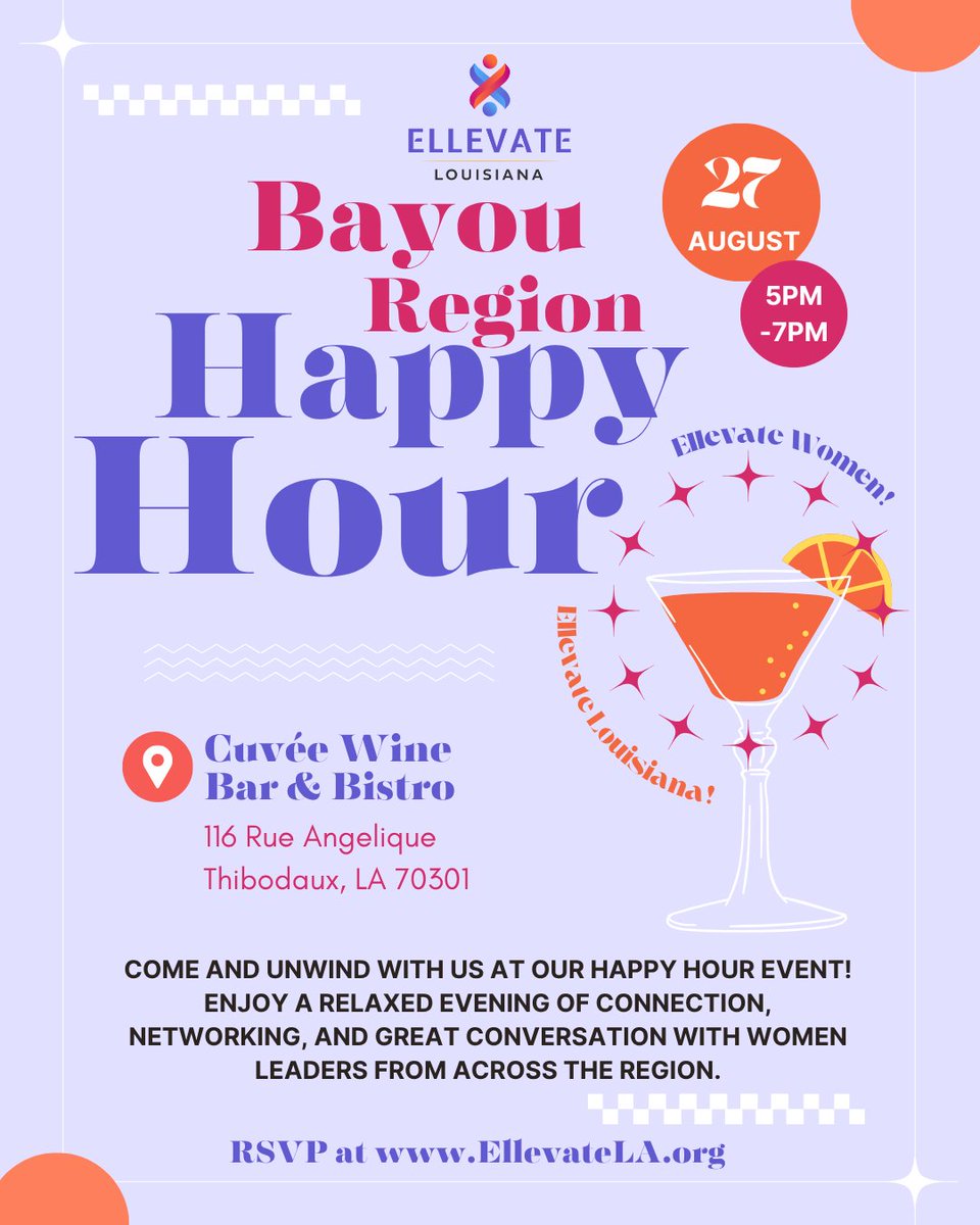Join us for <a href="/Ellevate_LA/">Ellevate Louisiana</a> ’s Bayou Regional Happy Hour! Network, unwind &amp; connect with women in the region. 

 📅 Aug 27 | 🕔 5–7PM
 📍Cuvée Wine Bar, Thibodaux

RSVP here: members.ellevatela.org/ap/Events/Regi…

#EllevateLA #BayouRegion #Networking #WomenInPolicy