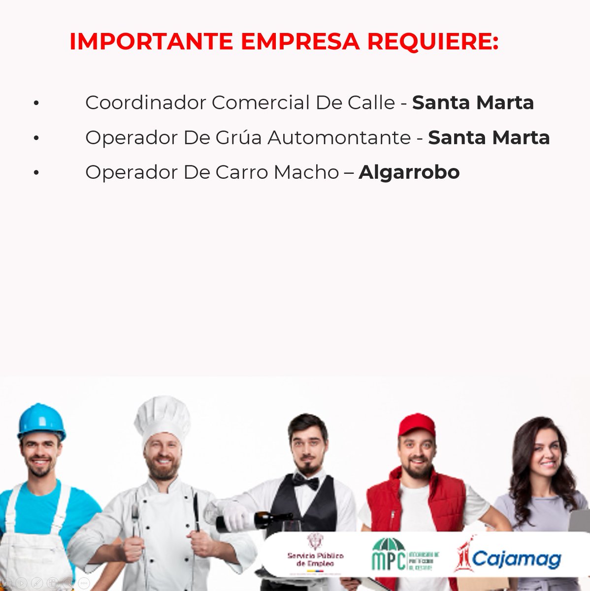 #ConvocatoriaAgenciaDeEmpleo | Importante empresa requiere:
• COORDINADOR COMERCIAL DE CALLE
• OPERADOR DE GRÚA AUTOMONTANTE 
• OPERADOR DE CARRO MACHO 

Postúlate a cada una de nuestras convocatorias aquí cajamag.com.co/empleo-convoca…

#Cajamag #Convocatoria #AgenciaDeEmpleo