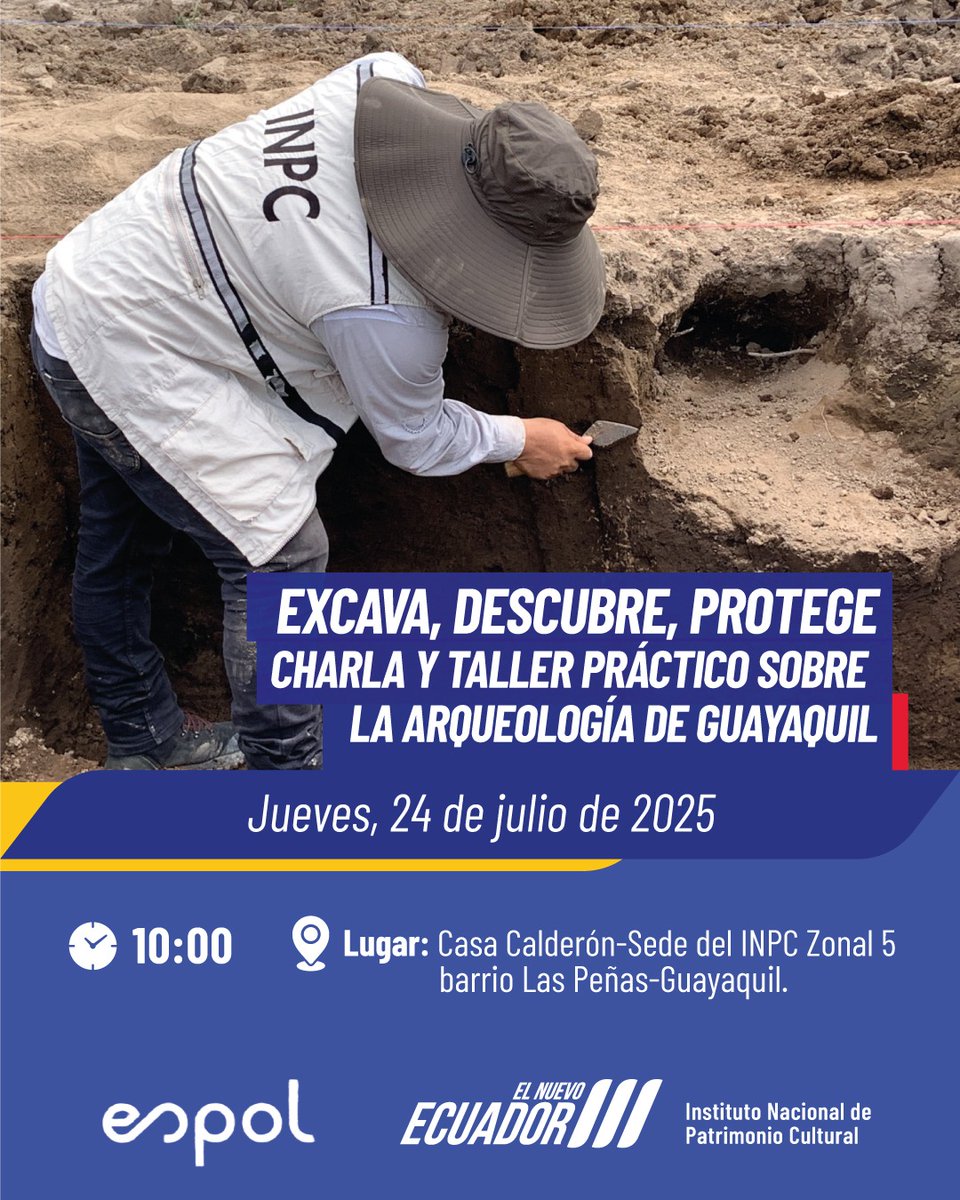 🔍✨ Ven a Excava, descubre, protege: charla y taller práctico sobre la arqueología de Guayaquil.
🗓 24 de julio – 10h00
📍 INPC Zonal 5, Las Peñas
En colaboración con <a href="/espol/">ESPOL</a>

#ElNuevoEcuador
#NadaNosDetiene