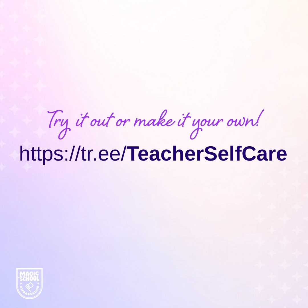 magicschoolai's tweet image. Shoutout to MagicSchool Ambassador @Theresaupchur13 for creating a powerful custom tool designed to support educator well-being:
✨ Teacher Self Care Action Plan
This tool helps teachers describe the challenges they’re facing — and instantly generates realistic self care…