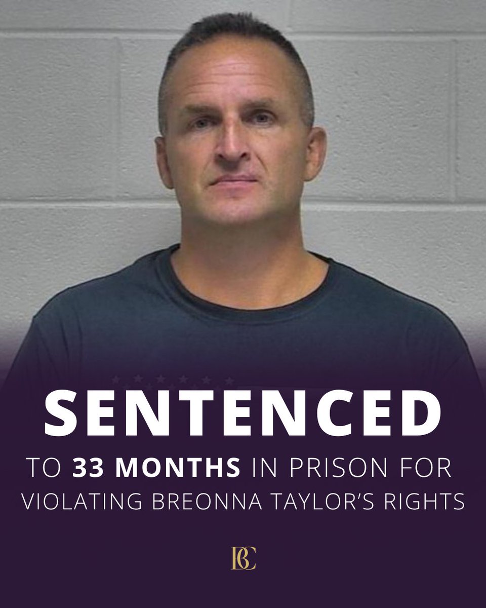 AttorneyCrump's tweet image. BREAKING: Brett Hankison has been sentenced to 33 months in prison and 3 years of supervised release for violating Breonna Taylor’s civil rights during the no-knock raid that ended her life. Hankison is the only officer convicted in connection with the raid that killed Breonna.