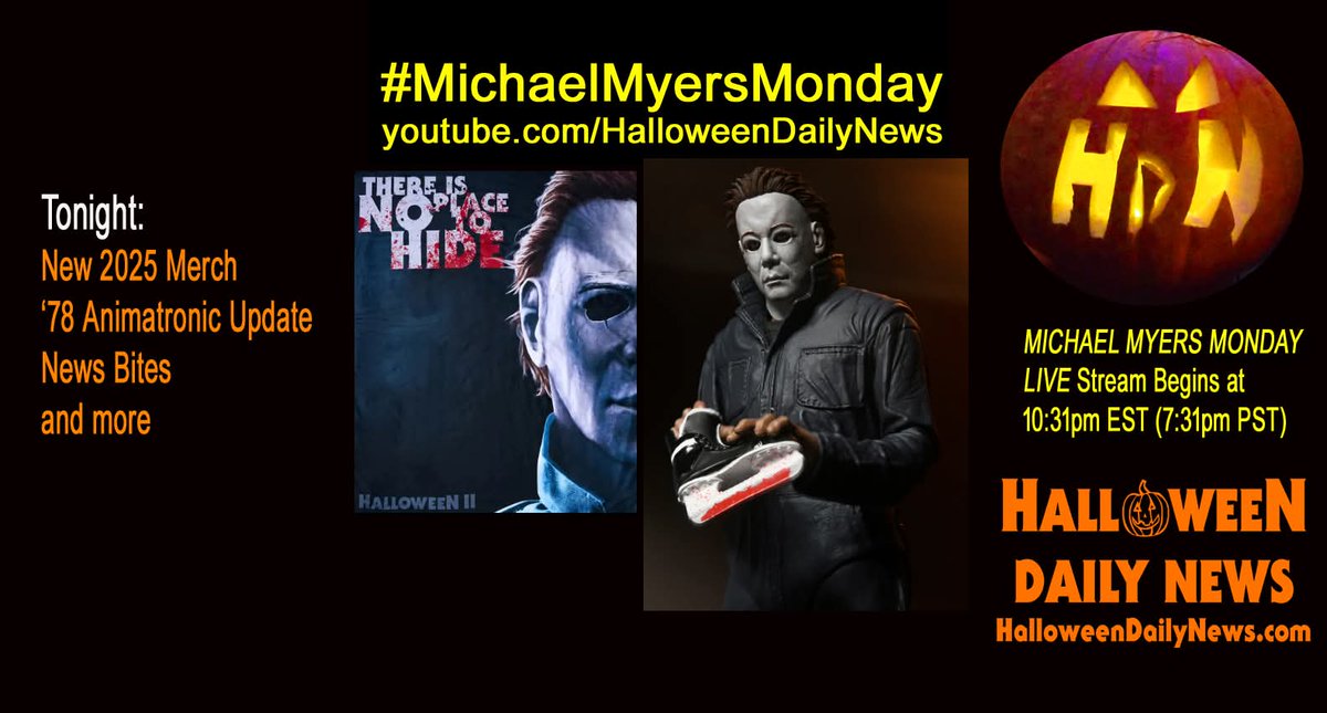 HalloweenDaily's tweet image. #MichaelMyersMonday LIVE TONIGHT!!! Join us for the latest #MichaelMyers discussion on new 2025 merch updates, news bites, and maybe a preview of our next interview, 10:31pm ET: youtube.com/live/lr99fIxnu…
🎃