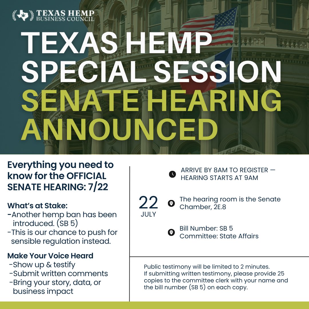 TexasHempBiz's tweet image. 🚨The public Senate hearing on hemp regulation is officially set during the special session.
This is a critical moment. We protected hemp once. Let’s do it again.
🗓 When: Tuesday, July 22nd @ 9AM (arrive by 8AM to register)
📍 Where: Texas Capitol, Senate Chamber, 2E.8
✍️…