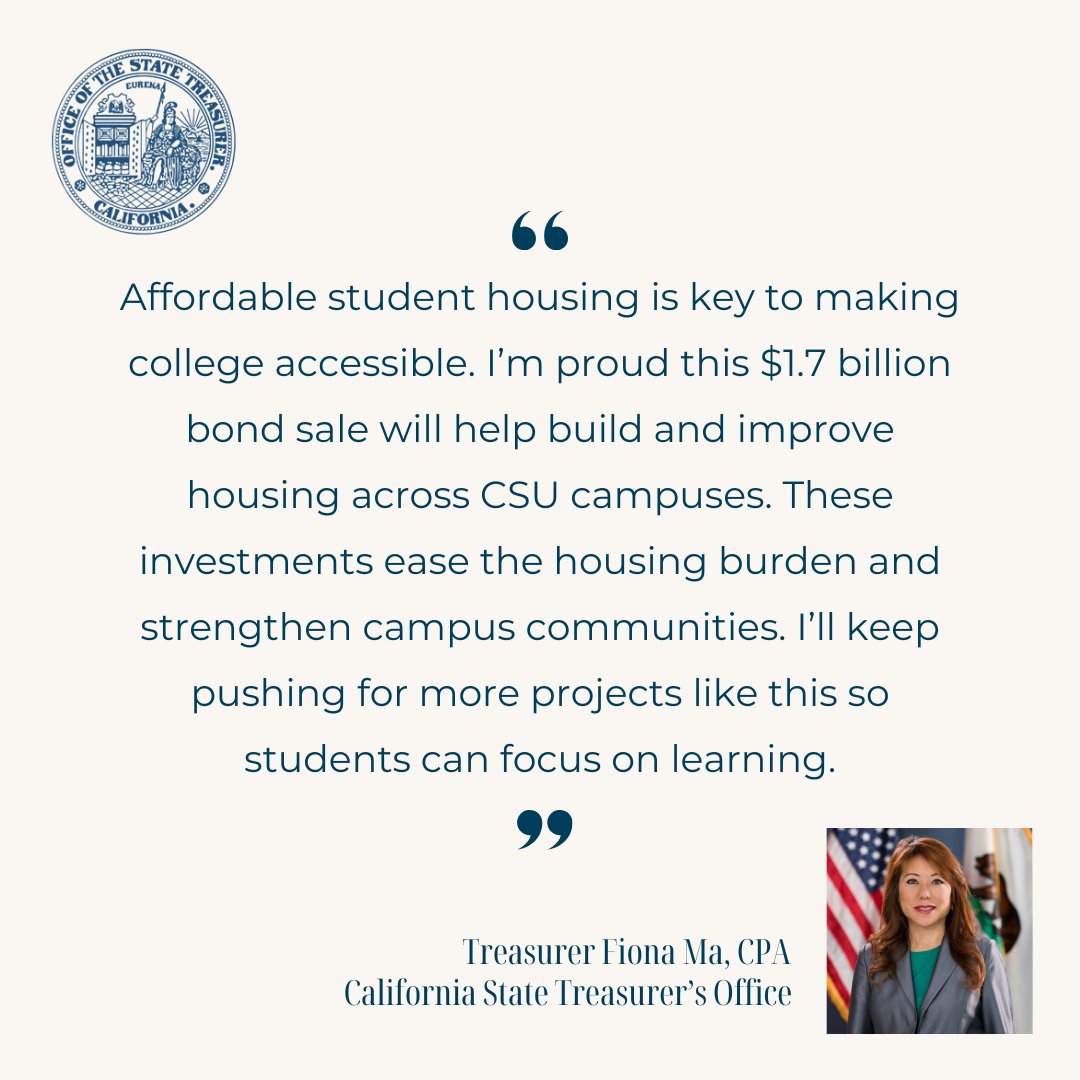 CalTreasurer's tweet image. ICYMI: Treasurer @fionama announced the $1.7B sale of CSU bonds to fund student housing projects across the state—helping ease housing burdens, expand access to college, and strengthen campus communities.
Read more here: treasurer.ca.gov/news/releases/….