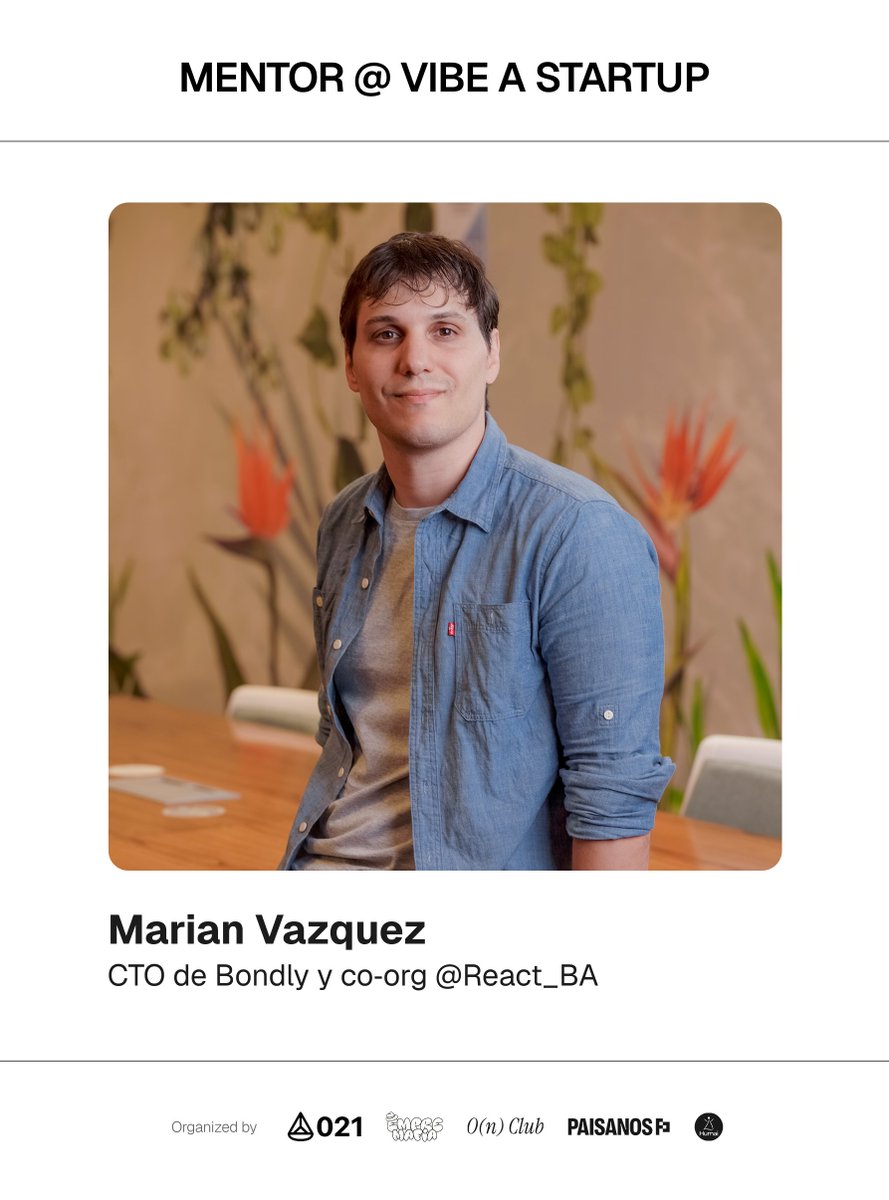 vibeastartup's tweet image. MENTOR @nanovazquez__
One who moves masses co-organizer of @React_BA and CTO at Bondly. He’s the one to guide you on the technical side.