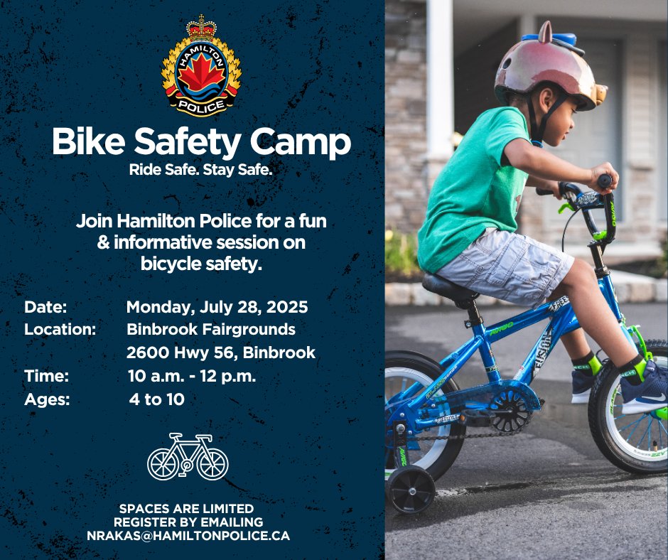 HamiltonPolice's tweet image. 🚴 Binbrook – You're Up Next!
Our Bike Safety Camp rolls into Binbrook Fairgrounds on Monday, July 28!
Ages 4–10 | 🕙 10 a.m. – 12 p.m.
Spots fill quickly – email nrakas@hamiltonpolice.ca to register.
Let’s ride safe together!
#bikesafety #hamiltonpolice #hamont…
