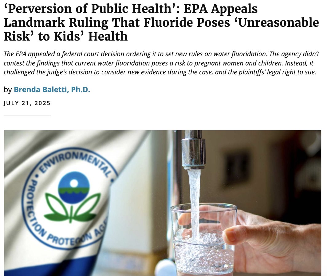 ChildrensHD's tweet image. 🚩 ‘Perversion of Public Health’: EPA Appeals Landmark Ruling That Fluoride Poses ‘Unreasonable Risk’ to Kids’ Health
“Every day that @EPA allows fluoridation to continue, more children are born with a higher risk of irreversible brain damage. This isn’t just a miscarriage of…