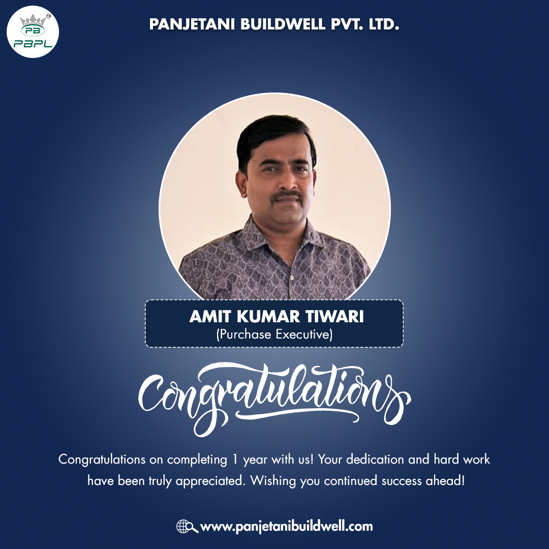 📌 A Year of Excellence
Congratulations to Mr. Amit Kumar Tiwari (Purchase Executive) for completing one successful year with Panjetani Buildwell.
Your professionalism and dedication are deeply valued. We look forward to many more successful years together.
#PBPL #PEB