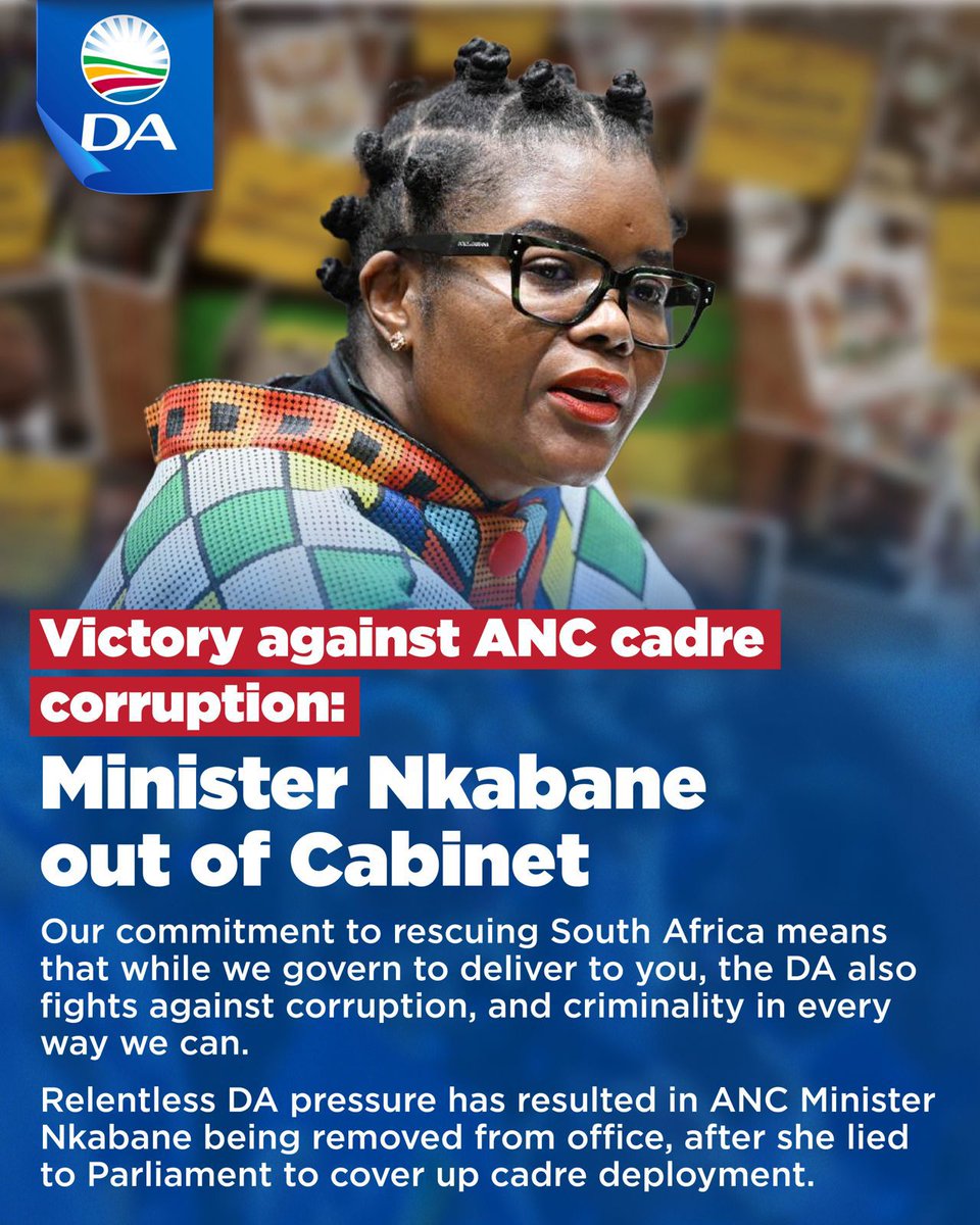 DA_JHB's tweet image. 🚨 Victory against ANC cadre corruption! After relentless DA pressure, ANC Minister Nobuhle Nkabane has been removed from Cabinet following her lies to Parliament to cover up ANC cadre deployment.
The DA remains committed to rescuing SA and while we govern to deliver to you, we…