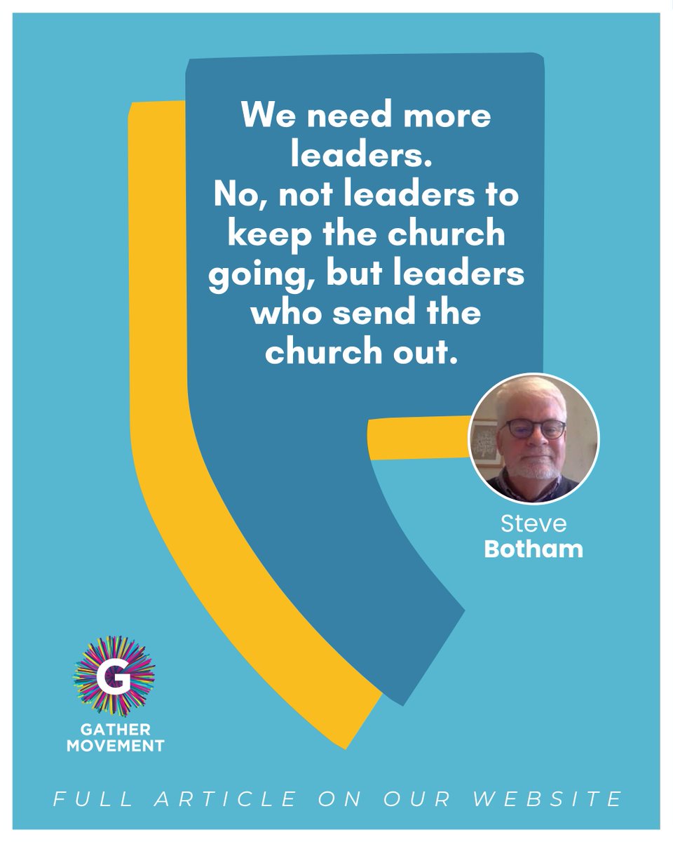 “We need more leaders. No, not leaders to keep the church going but leaders who send the church out.” Read the latest thought provoking article by Steve Botham

gathermovement.org/2025/07/09/the…