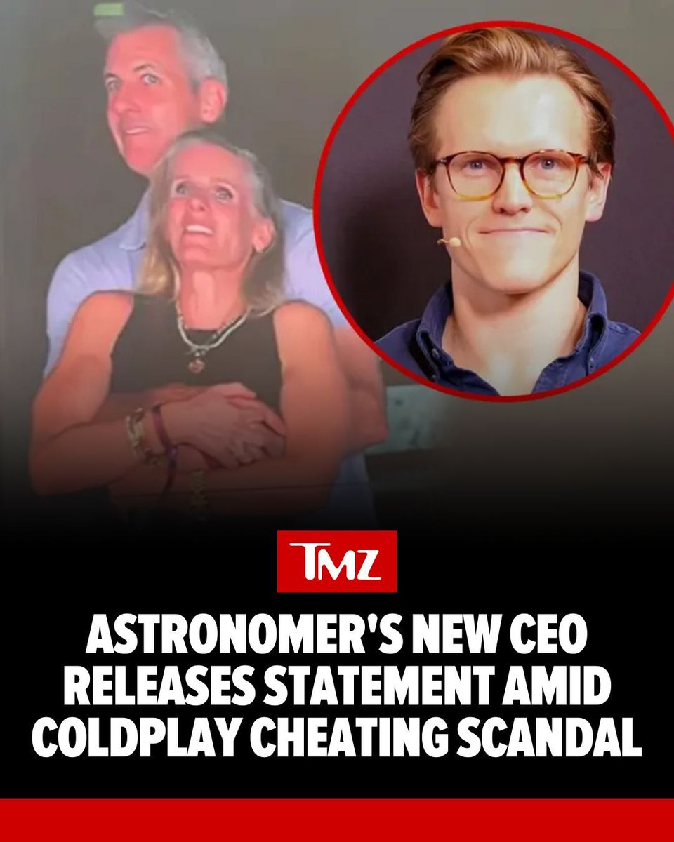 TMZ's tweet image. Astronomer just tapped a new interim CEO... and he’s already breaking his silence on the Coldplay cheating scandal.
Read his statement HERE: buff.ly/iaw2pC5