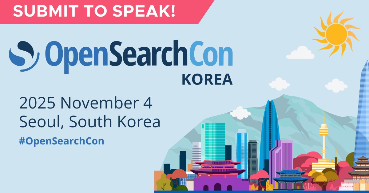 linuxfoundation's tweet image. 🎤 Speak at #OpenSearchCon Korea 2025!
The CFP is open now through August 17 — we’re looking for talks on search, analytics, observability, ops & more. First-time speakers welcome!
Submit your proposal 👉 hubs.la/Q03xQLGV0